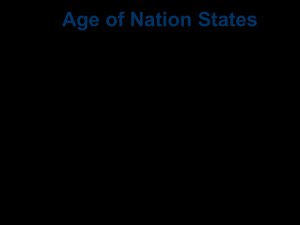 Age of Nation States - Mr. Morris`s AP European History