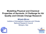 Modeling Physical and Chemical Properties of Aerosols: A