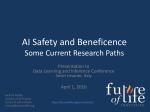 AI Safety and Beneficence, Some Current Research Paths