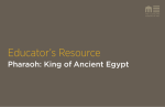 Pharaoh: King of Ancient Egypt Educator`s Resource