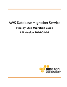 AWS Database Migration Service - Step-by