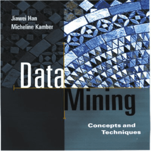 Data Mining Concepts And Techniques_Jiawei Han