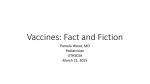 Vaccines: Fact and Fiction - Voelcker Biosciences Teacher Academy