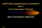 LIDO Next Generation Networks