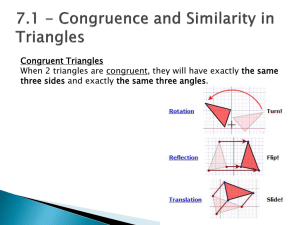 7.1 - Congruence and Similarity in Triangles