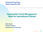 Need for International Policies. International Forest Policy Summer