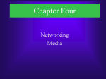 Networking Media