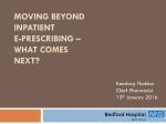 Moving Beyond Inpatient ePrescribing: What