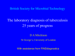 The laboratory diagnosis of tuberculosis