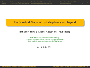 The Standard Model of particle physics and beyond.
