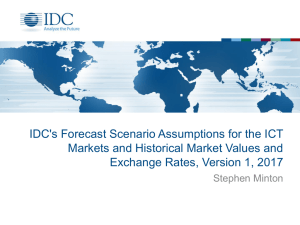 IDC`s Forecast Scenario Assumptions for the ICT Markets and