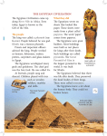 The Egyptian Civilization came up along River Nile in Africa. Even
