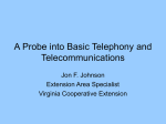 A Probe into Basic Telephony and Telecommunications