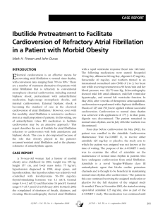 Ibutilide Pretreatment to Facilitate Cardioversion of Refractory Atrial