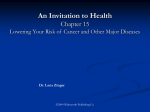 An Invitation to Health Chapter 15 Lowering Your Risk of Cancer