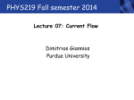 Lecture 07: Current Flow - Purdue Physics