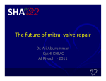 The future of mitral valve repair The future of mitral valve repair