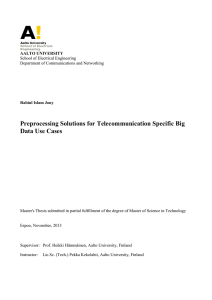 Preprocessing Solutions for Telecommunication Specific Big Data