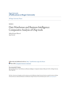 Data Warehouse and Business Intelligence: Comparative Analysis