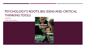 psychology`s roots, big ideas and critical thinking tools