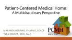 Patient-Centered Medical Home: A Multidisciplinary Perspective