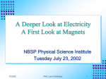 A Deeper Look at Electricity, A First Look at Magnetism