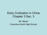 Early Civilization in China Chapter 3 Sec. 3