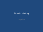 atomic structure (see second part of ppt)
