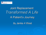 Joint Replacement Transformed a Life