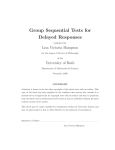 Group Sequential Tests for Delayed Responses - Opus