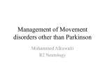 Management of Movement disorders other than Parkinson