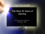 The Next 20 Years of Gaming