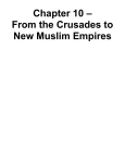 From the Crusades to New Muslim Empires