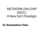 NETWORK-ON-CHIP (NOC): A New SoC Paradigm
