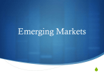 Emerging Markets presentation. - Undergraduate Investment Society