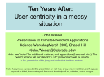 Ten Years After: User-centricity in a messy situation