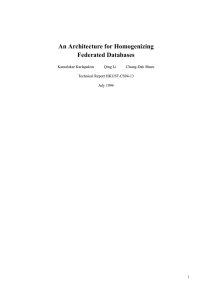 An Architecture for Homogenizing Federated Databases