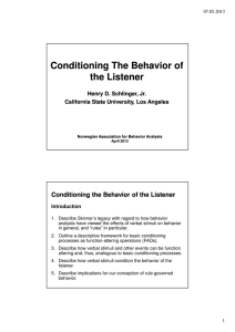 Conditioning The Behavior of the Listener Conditioning The