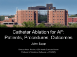 Catheter Ablation for AF: Patients, Procedures, Outcomes