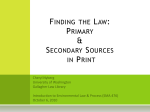 finding the law: primary secondary sources in print