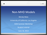 Non-MHD Models