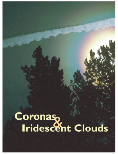 Coronas and Iridescent Clouds