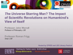 The Universe Starring Man? The Impact of Scientific