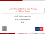 Latent class and latent trait modelling for single groups