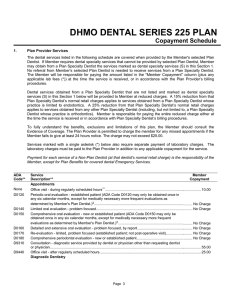 dhmo dental series 225 plan - Assurant Employee Benefits