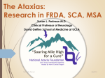 The Ataxias: Research in FRDA, SCA, MSA
