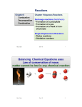 Reactions Balancing Chemical Equations uses Law of conservation