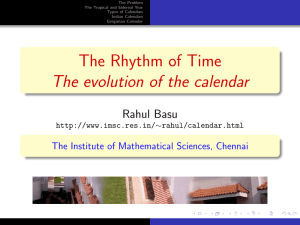 The Rhythm of Time The evolution of the calendar