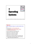 7 Operating Systems