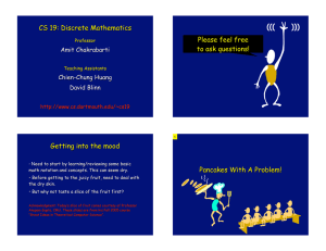 CS 19: Discrete Mathematics Please feel free to ask questions